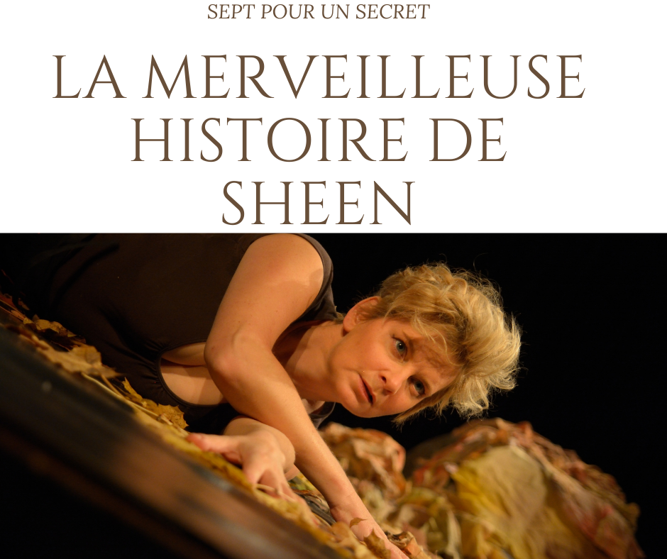Sept pour un Secret ou la merveilleuse Histoire de Sheen